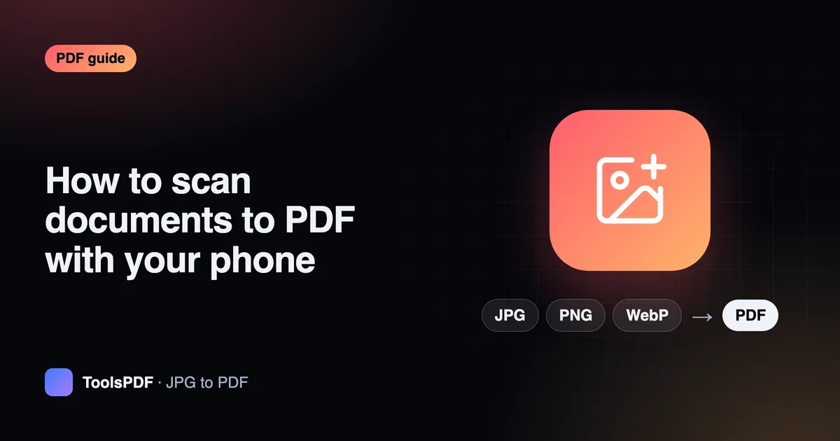 How to scan documents to PDF with your phone